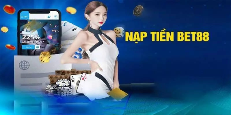 Quá trình nạp tiền tại 88BET rõ ràng nhanh chóng minh bạch 