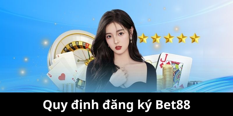 Cần chuẩn bị trước khi đăng ký 88BET những gì?