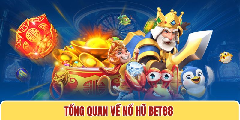 no-hu-bet88-gioi-thieu