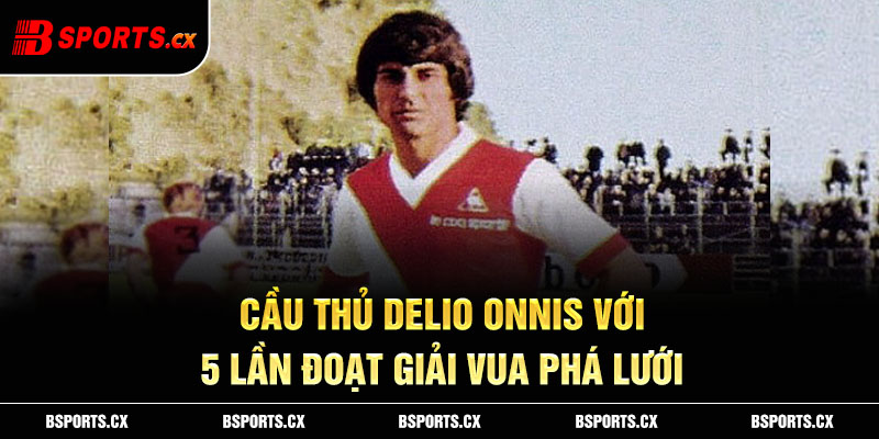 Cầu thủ Delio Onnis với 5 lần đoạt giải Vua phá lưới